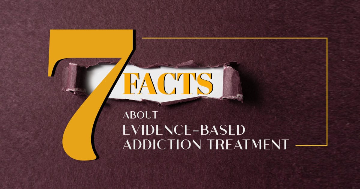 Evidence Based Addiction Treatment