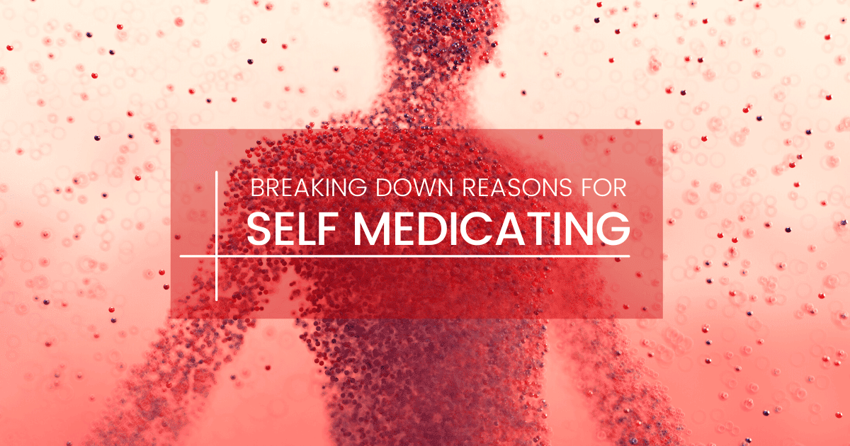 Self-Medicating