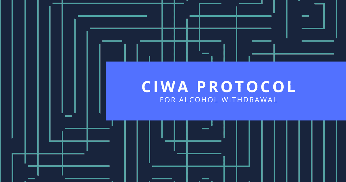 CIWA Protocol
