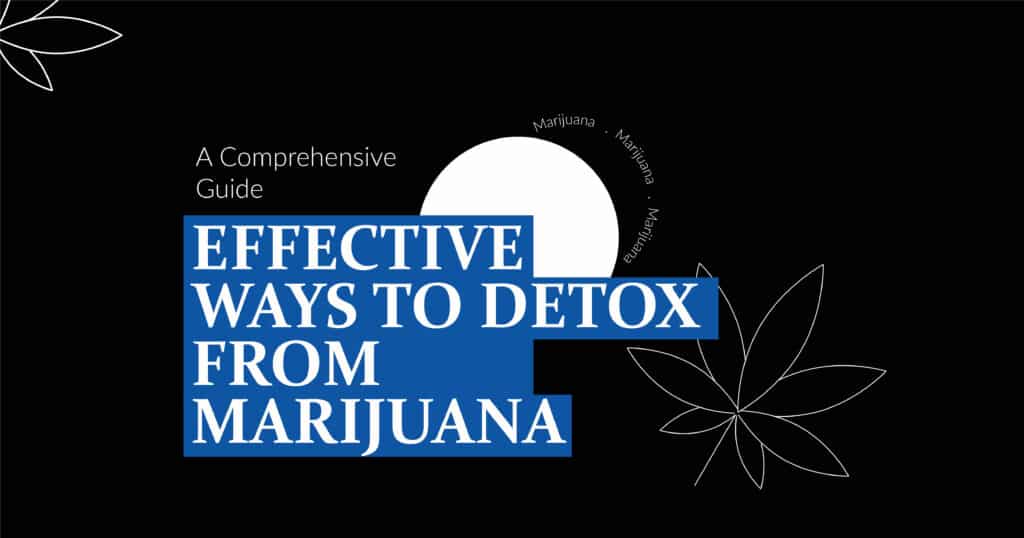 Ways to Detox from Marijuana