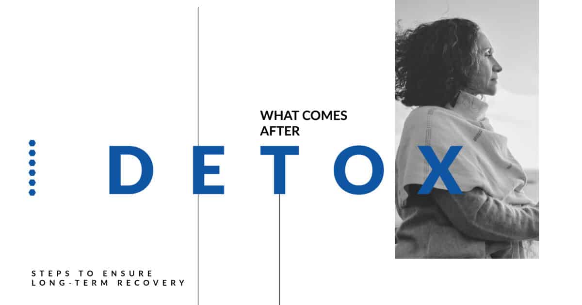 What comes after detox