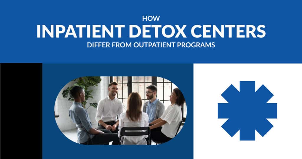 Difference Between Inpatient and Outpatient Detox