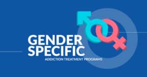 Gender-Specific Addiction Treatment Programs