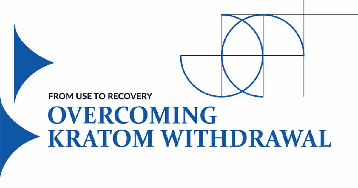 Overcoming Kratom Withdrawal