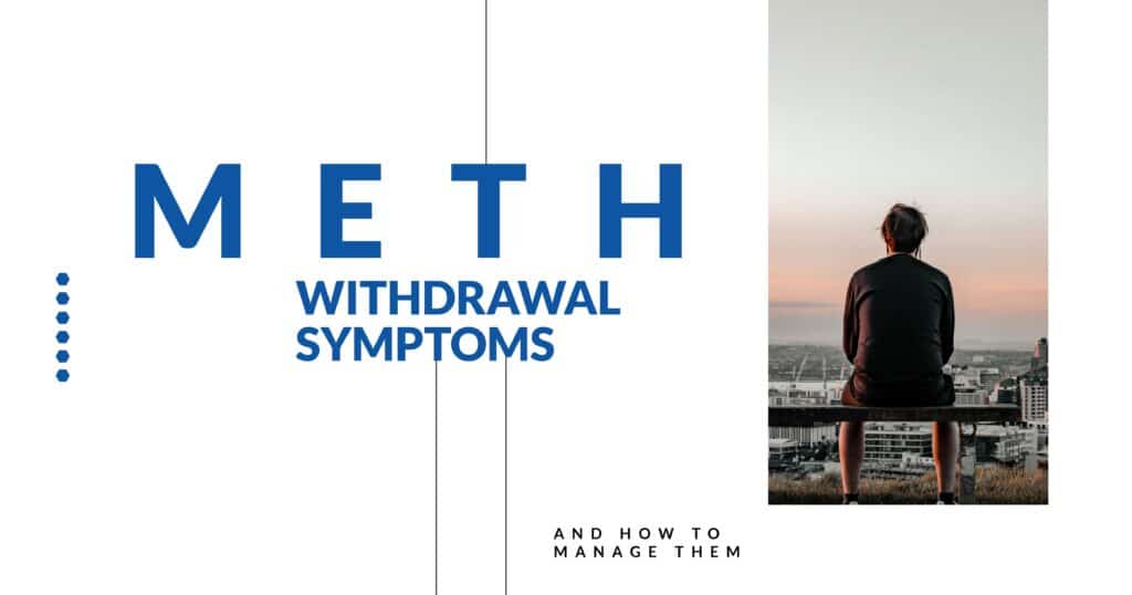Meth Withdrawal Symptoms