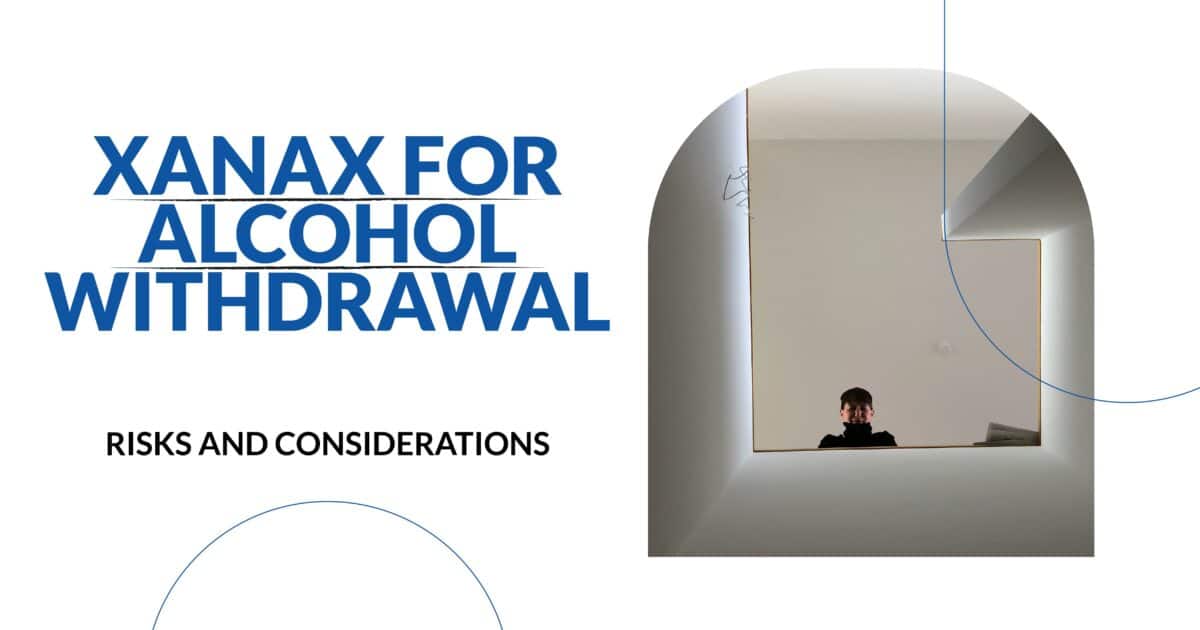 xanax for alcohol withdrawal