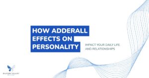 How Adderall affects personality infographic explaining impact on daily life and relationships with Silicon Valley Recovery branding
