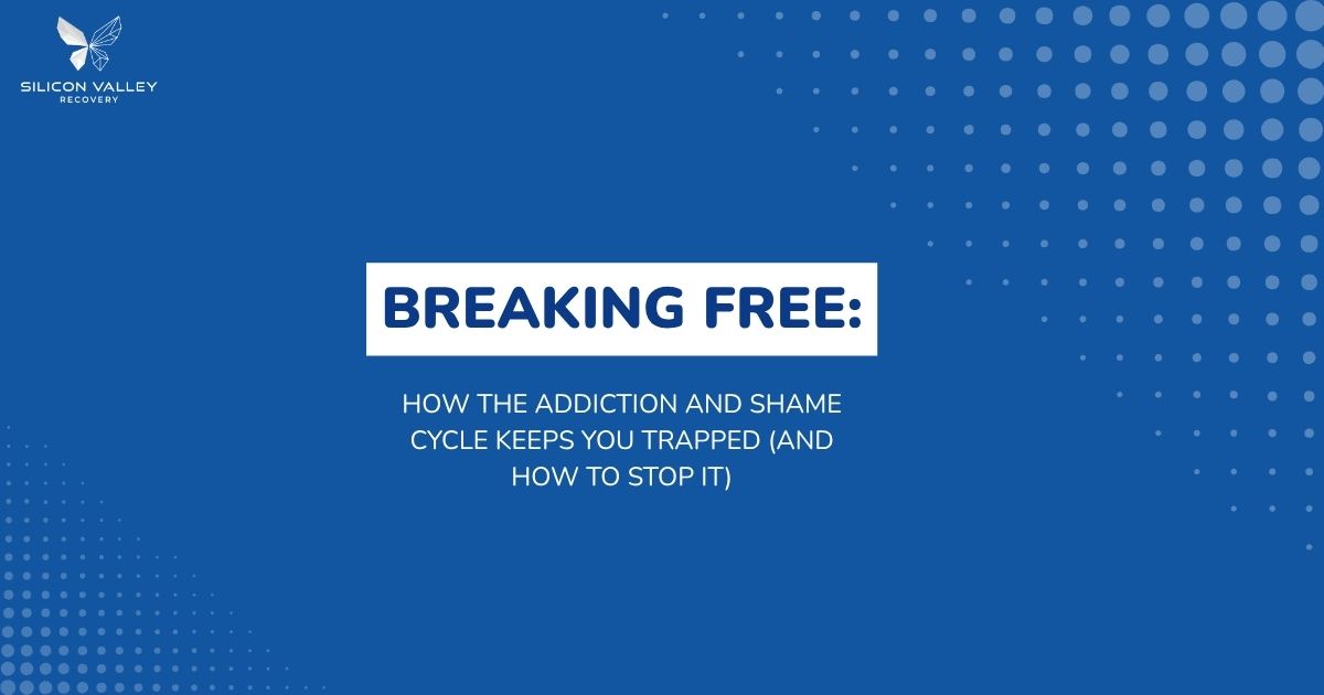 Slide: blue background with Silicon Valley Recovery logo; title 'BREAKING FREE:' in white box and subtitle about addiction and shame cycle.