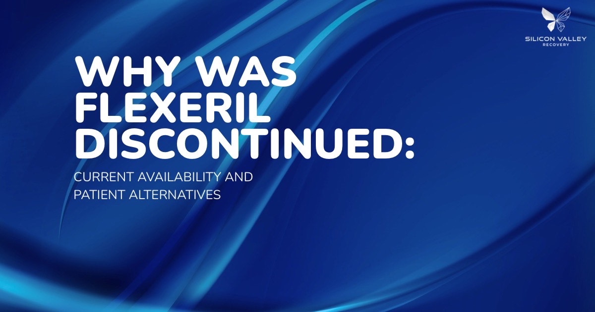 Blue abstract slide: 'Why was Flexeril discontinued: Current availability and patient alternatives' with Silicon Valley Recovery logo.